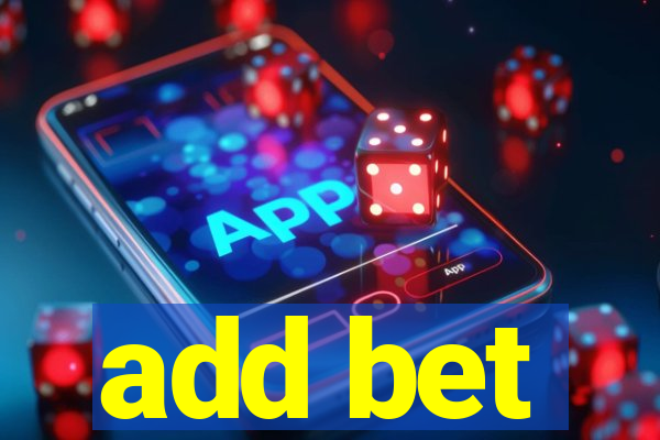 add bet