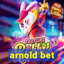 arnold bet