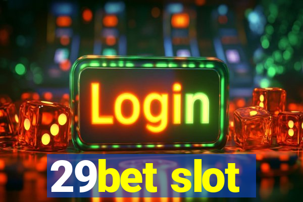 29bet slot