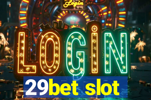 29bet slot