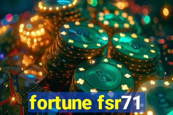 fortune fsr71