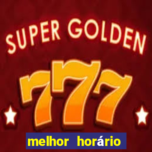 melhor horário para jogar aviator