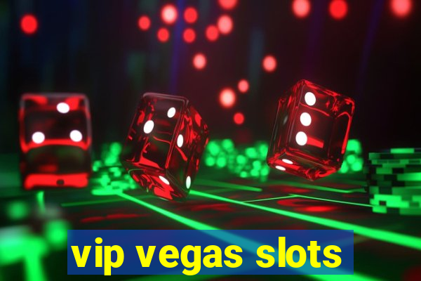 vip vegas slots