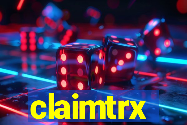 claimtrx