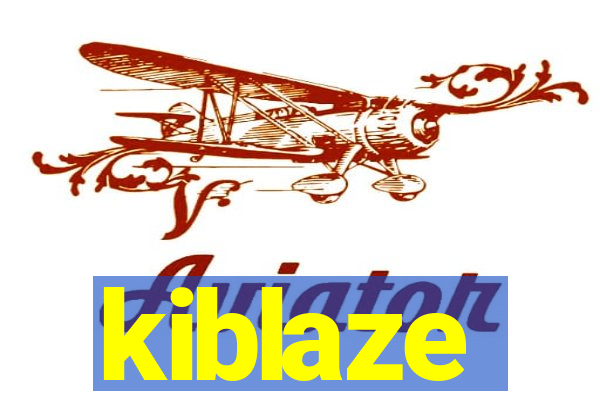 kiblaze