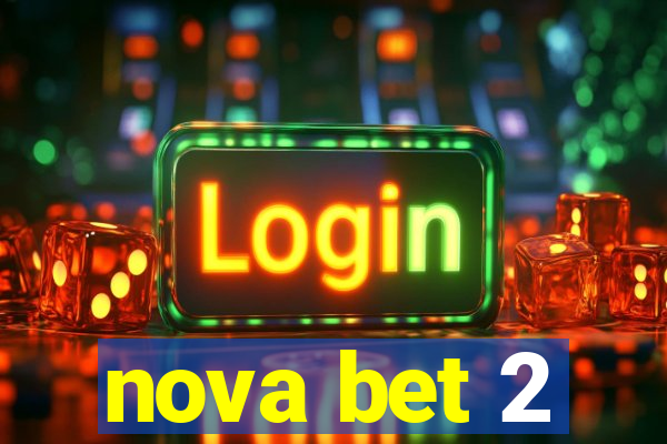 nova bet 2