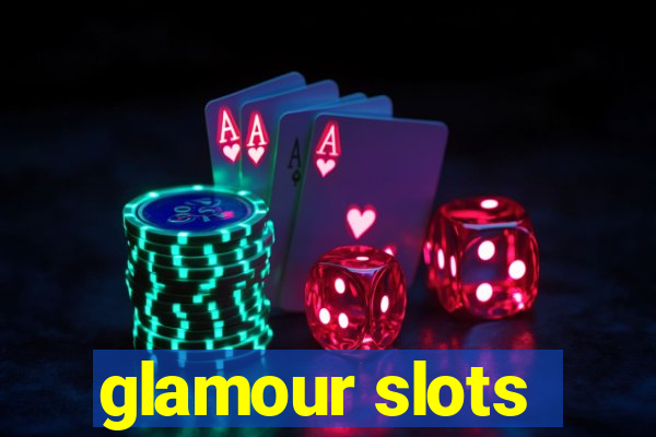 glamour slots