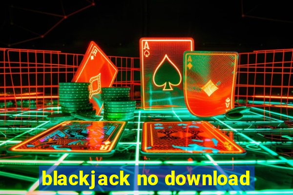 blackjack no download