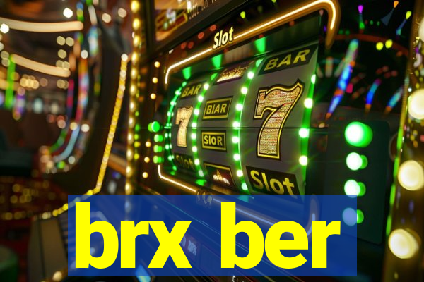 brx ber