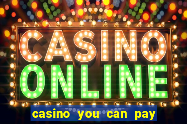 casino you can pay with phone bill