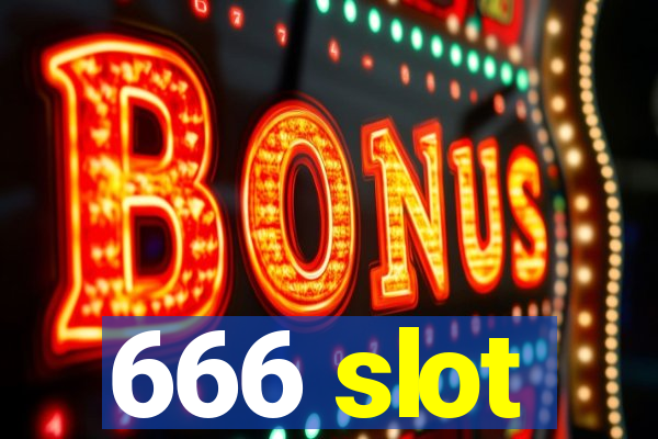 666 slot