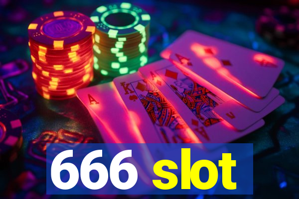 666 slot