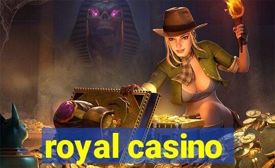 royal casino