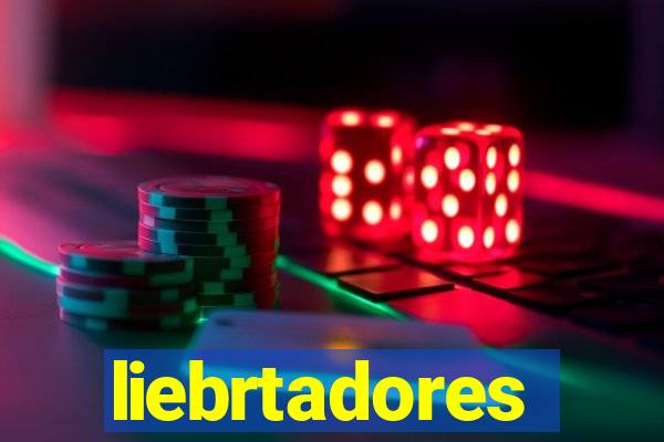 liebrtadores