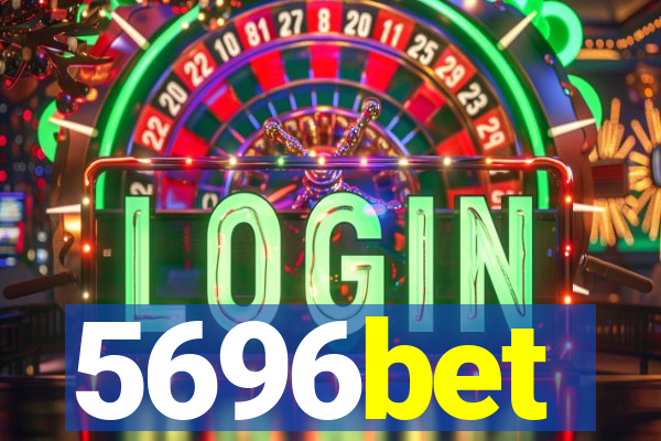 5696bet