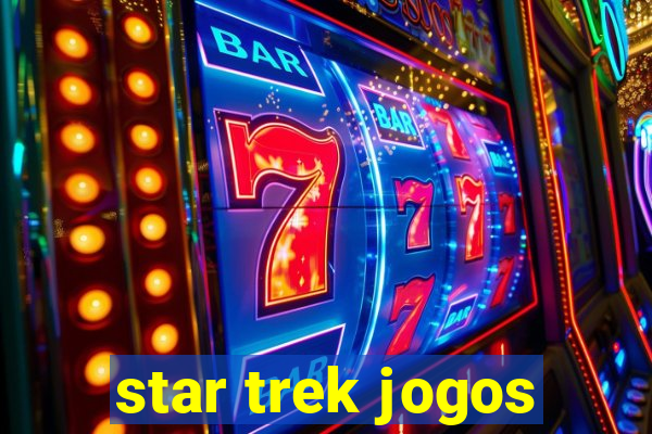 star trek jogos