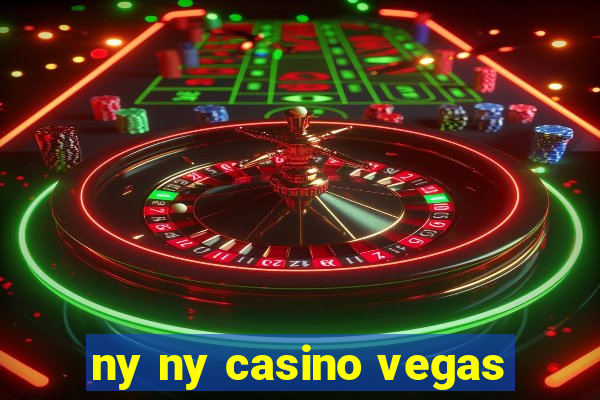 ny ny casino vegas