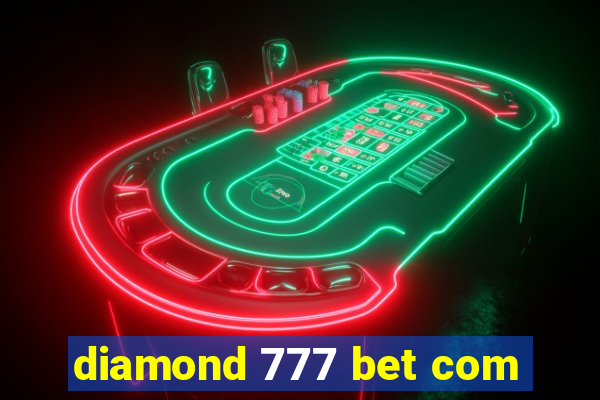 diamond 777 bet com