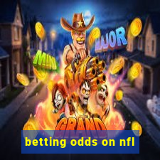 betting odds on nfl