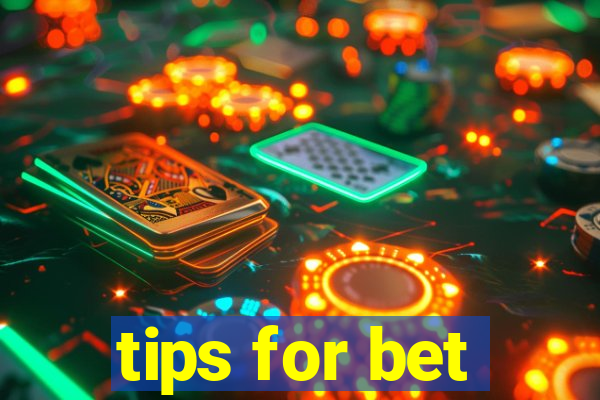 tips for bet