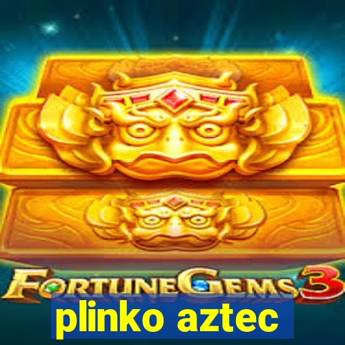 plinko aztec