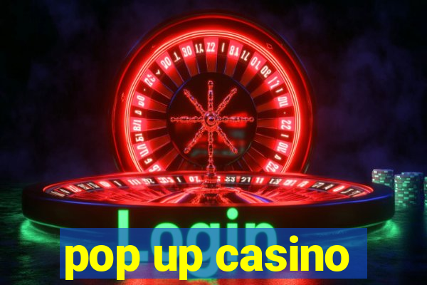 pop up casino