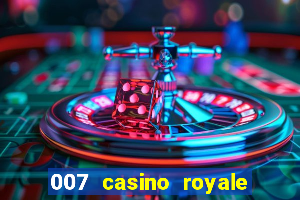 007 casino royale abertura mensagem