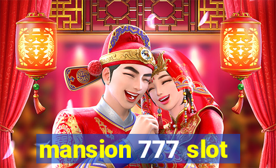 mansion 777 slot