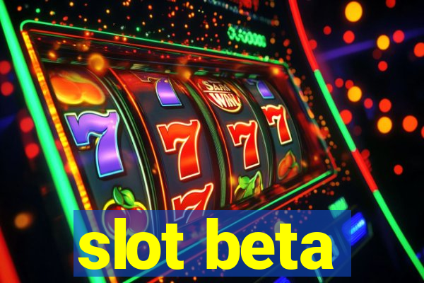 slot beta