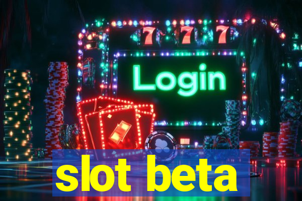 slot beta