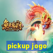 pickup jogo