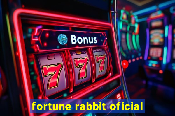 fortune rabbit oficial