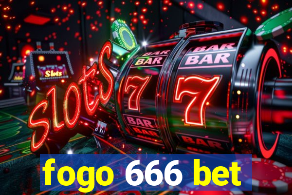 fogo 666 bet