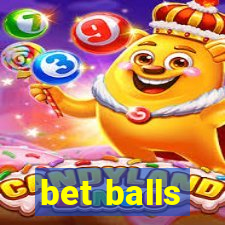 bet balls