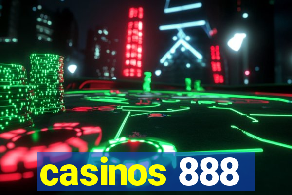 casinos 888