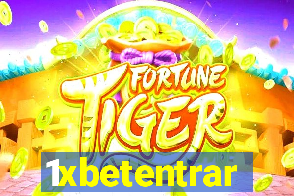 1xbetentrar