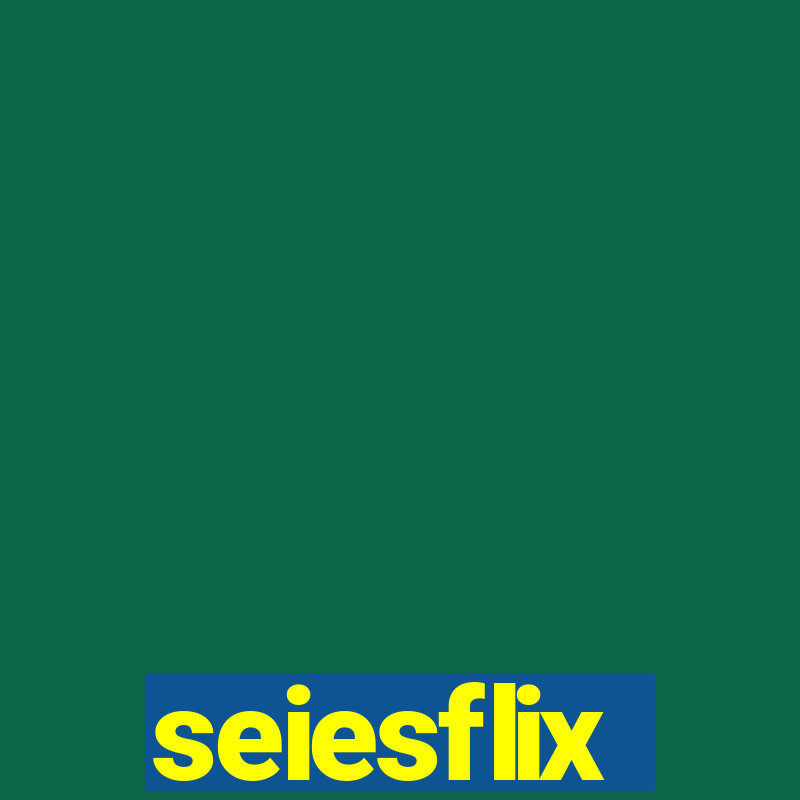 seiesflix