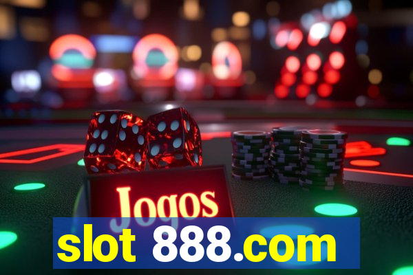 slot 888.com