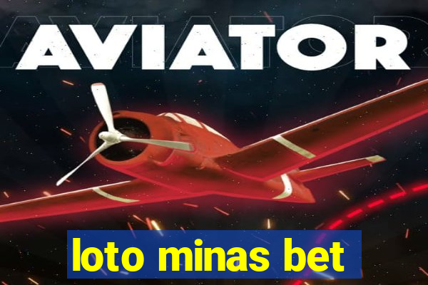 loto minas bet