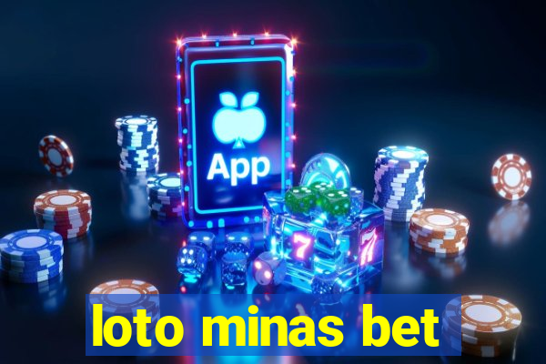 loto minas bet