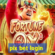 pix bet login