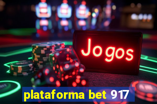 plataforma bet 917