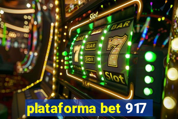 plataforma bet 917