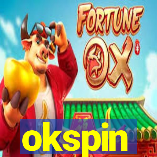 okspin