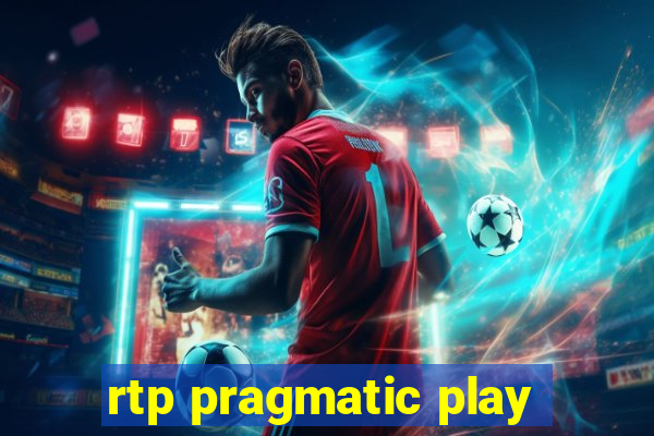 rtp pragmatic play