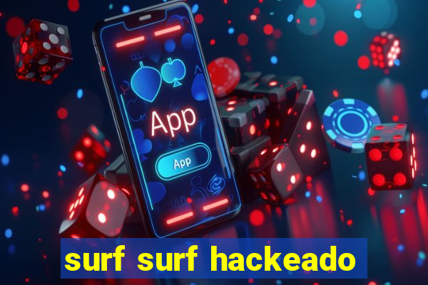 surf surf hackeado