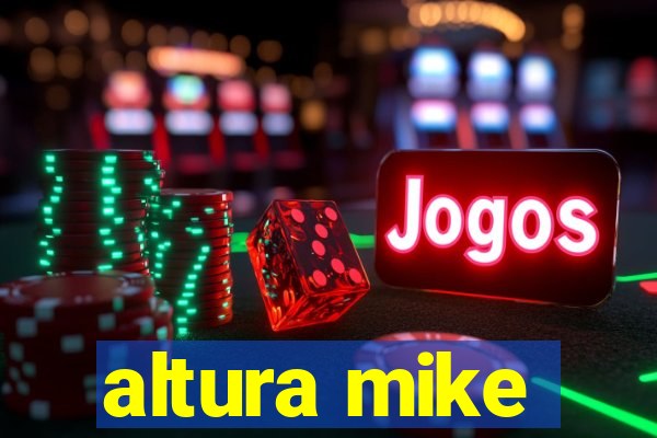 altura mike