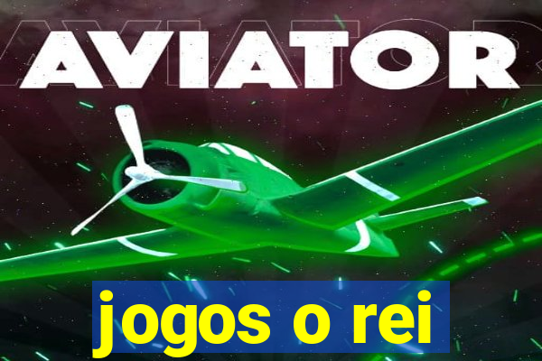 jogos o rei