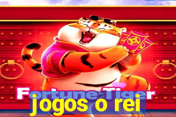 jogos o rei