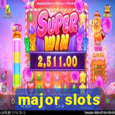 major slots